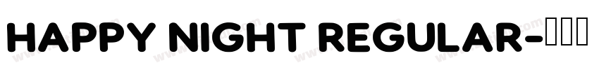 Happy Night Regular字体转换